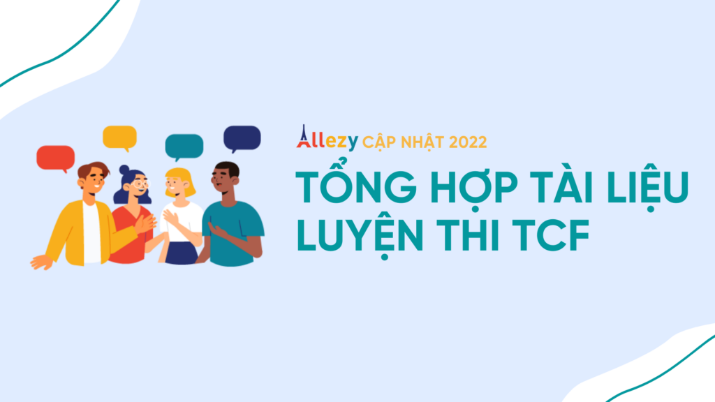tong-hop-tai-lieu-luyen-thi-tcf-cap-nhat-2022